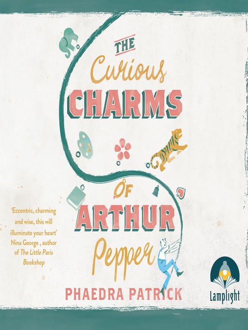 Title details for The Curious Charms of Arthur Pepper by Phaedra Patrick - Wait list